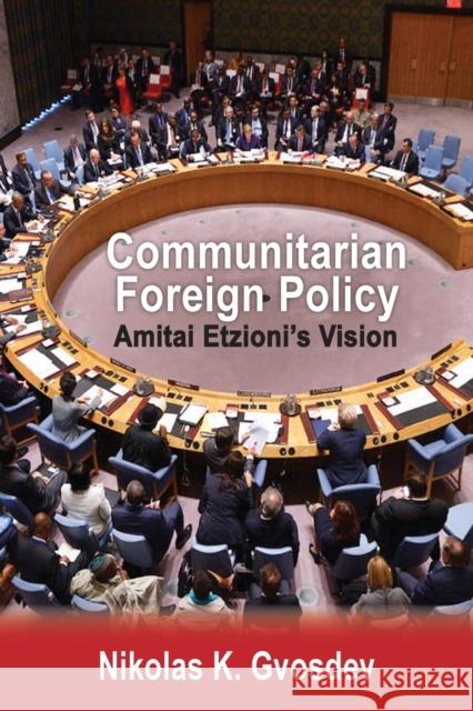 Communitarian Foreign Policy: Amitai Etzioni's Vision