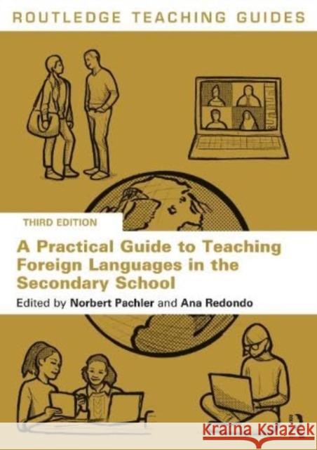 A Practical Guide to Teaching Foreign Languages in the Secondary School