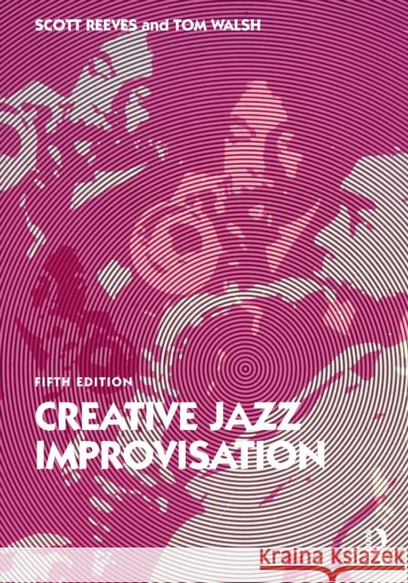 Creative Jazz Improvisation