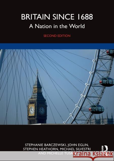 Britain Since 1688: A Nation in the World