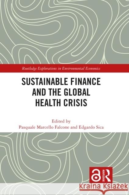 Sustainable Finance and the Global Health Crisis