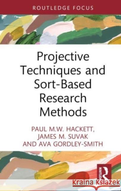 Projective Techniques and Sort-Based Research Methods