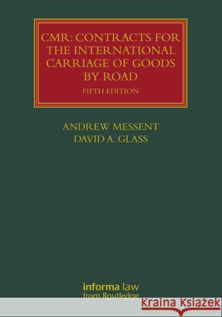 CMR: Contracts for the International Carriage of Goods by Road
