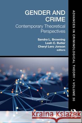 Gender and Crime: Contemporary Theoretical Perspectives