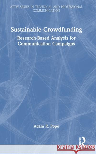 Sustainable Crowdfunding: Research-Based Analysis for Communication Campaigns