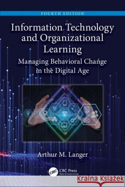 Information Technology and Organizational Learning