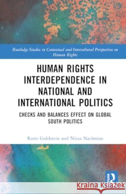 Human Rights Interdependence in National and International Politics: Checks and Balances Effect on Global South Politics