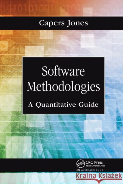 Software Methodologies: A Quantitative Guide