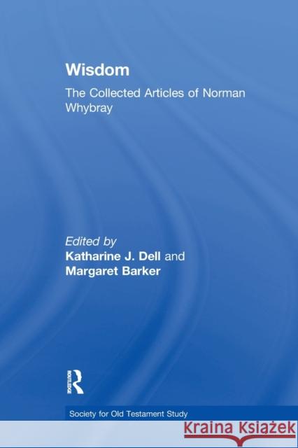 Wisdom: The Collected Articles of Norman Whybray