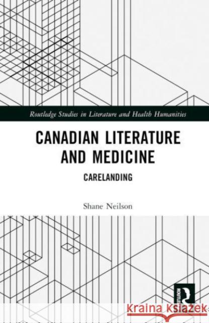 Canadian Literature and Medicine