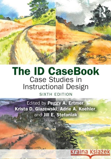 The Id Casebook: Case Studies in Instructional Design