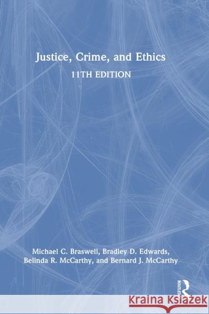 Justice, Crime, and Ethics