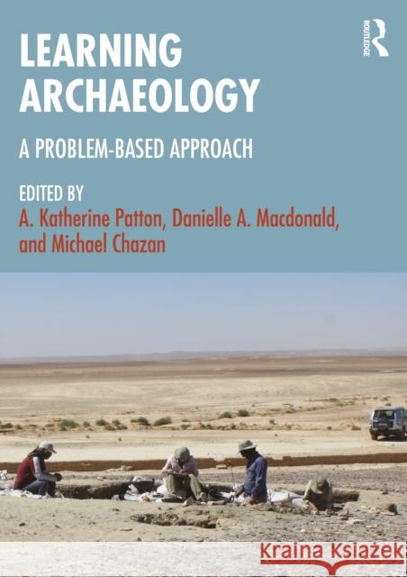 Learning Archaeology: A Problem-Based Approach