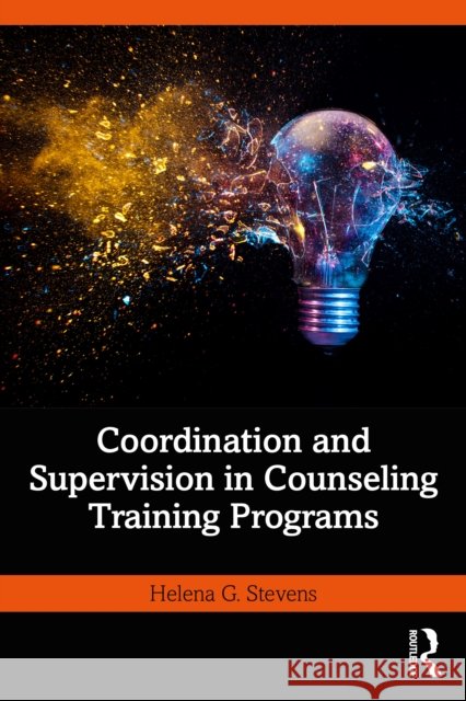 Coordination and Supervision in Counseling Training Programs