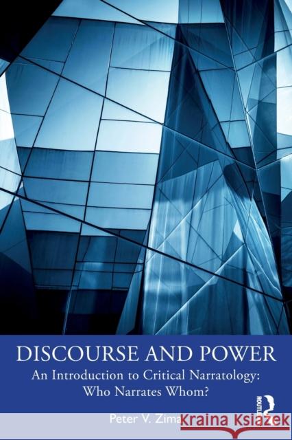 Discourse and Power: An Introduction to Critical Narratology: Who Narrates Whom?