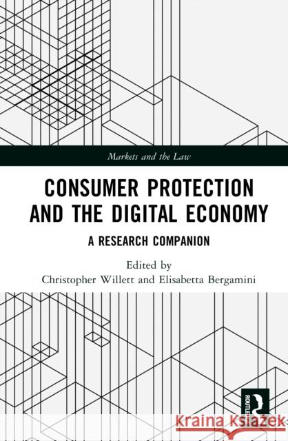 Consumer Protection and the Digital Economy: A Research Companion