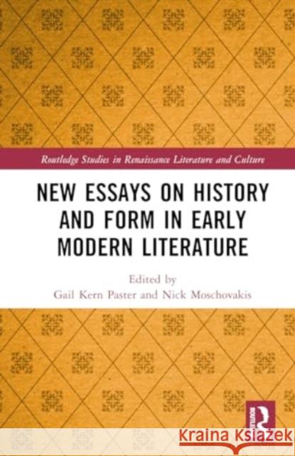 New Essays on History and Form in Early Modern Literature