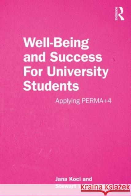 Well-Being and Success for University Students: Applying Perma+4