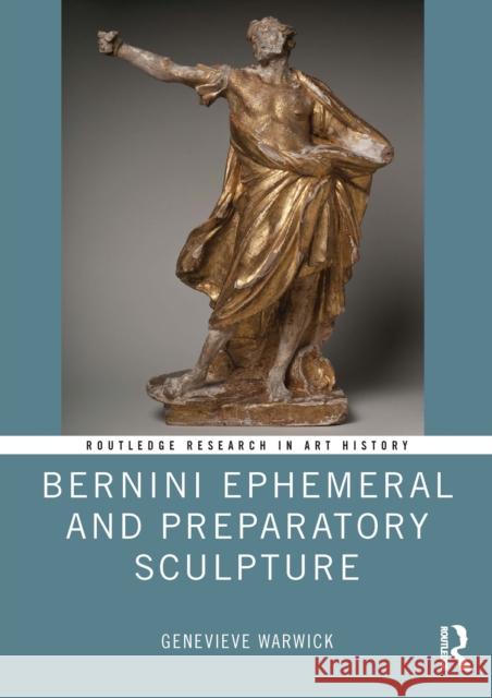 Bernini Ephemeral and Preparatory Sculpture
