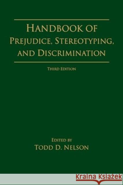 Handbook of Prejudice, Stereotyping, and Discrimination