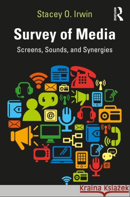 Survey of Media: Screens, Sounds, and Synergies