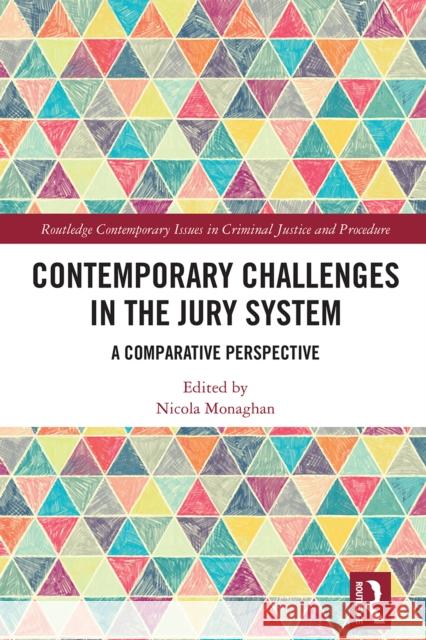 Contemporary Challenges in the Jury System: A Comparative Perspective