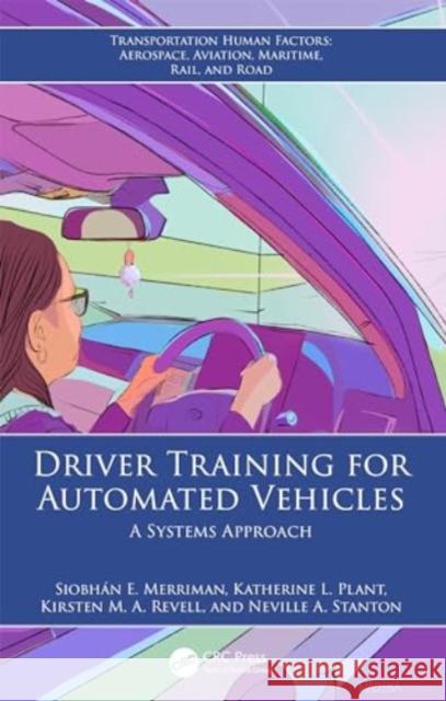 Driver Training for Automated Vehicles: A Systems Approach