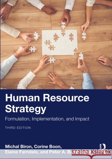 Human Resource Strategy: Formulation, Implementation, and Impact