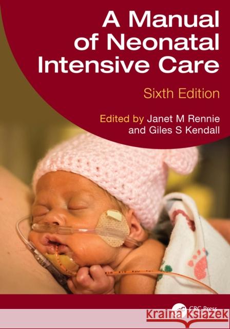 A Manual of Neonatal Intensive Care