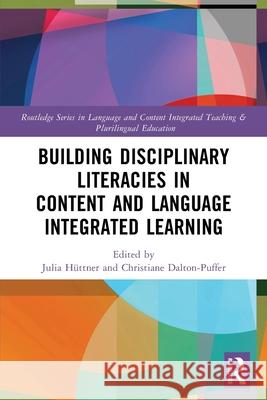 Building Disciplinary Literacies in Content and Language Integrated Learning