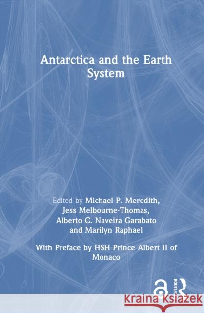 Antarctica and the Earth System
