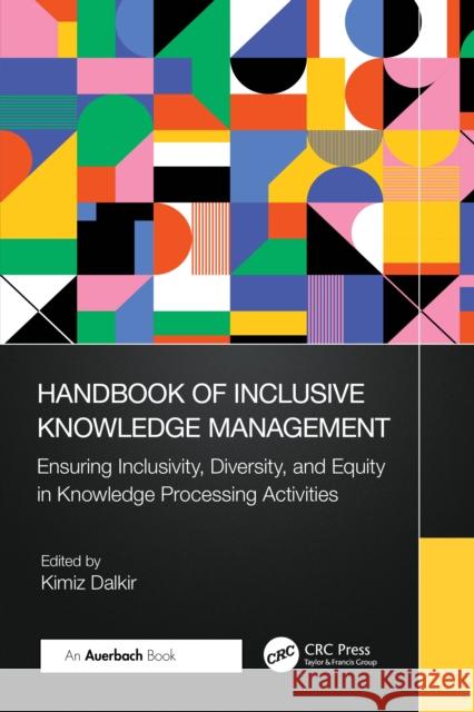 Handbook of Inclusive Knowledge Management