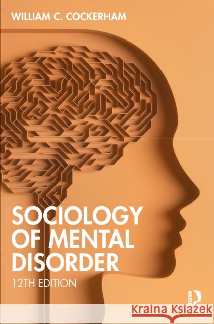 Sociology of Mental Disorder