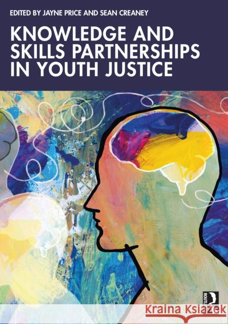 Knowledge and Skills Partnerships in Youth Justice