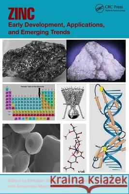 Zinc: Early Development, Applications, and Emerging Trends