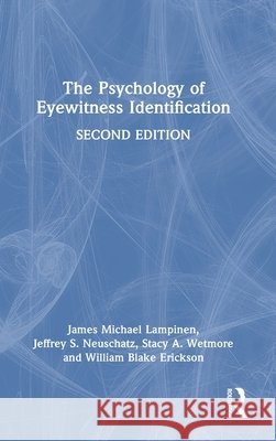 The Psychology of Eyewitness Identification