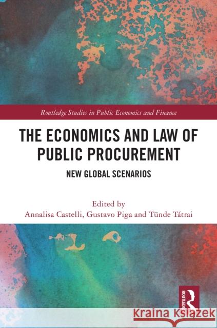 The Economics and Law of Public Procurement: New Global Scenarios
