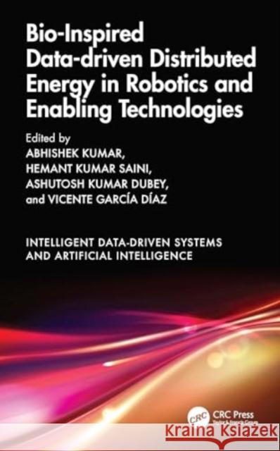 Bio-Inspired Data-Driven Distributed Energy in Robotics and Enabling Technologies