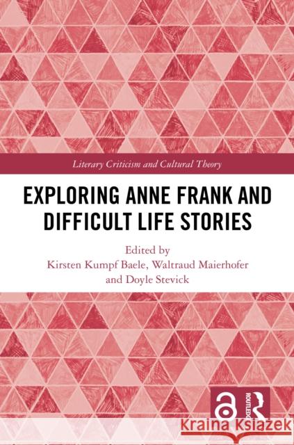 Teaching Anne Frank and Other Difficult Life Stories