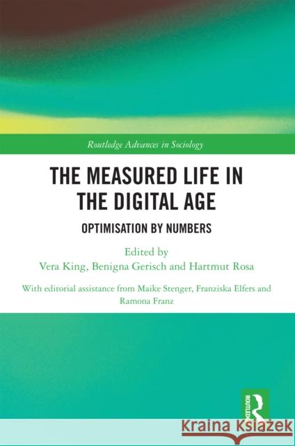 The Measured Life in the Digital Age: Optimization by Numbers