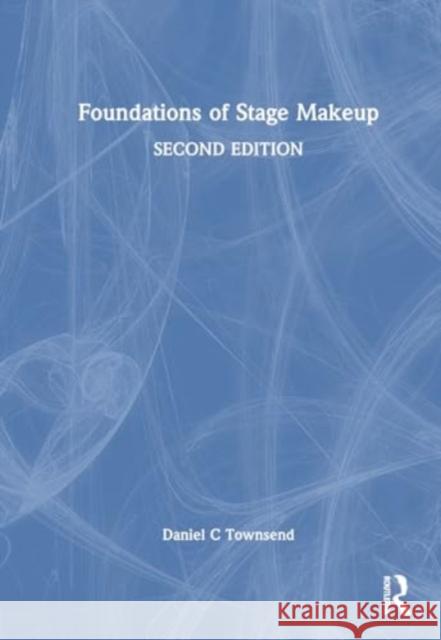 Foundations of Stage Makeup