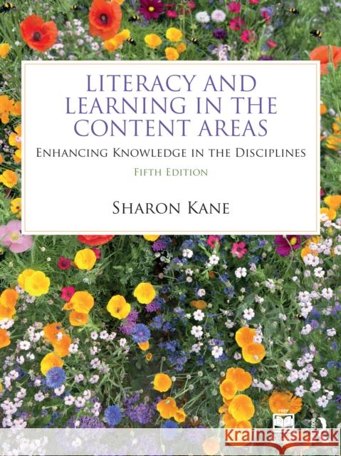 Literacy and Learning in the Content Areas: Enhancing Knowledge in the Disciplines