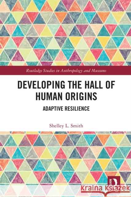 Developing the Hall of Human Origins