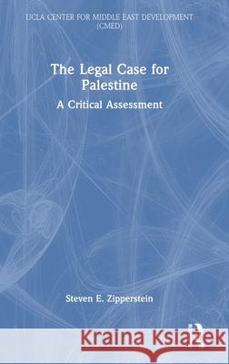 The Legal Case for Palestine: A Critical Assessment