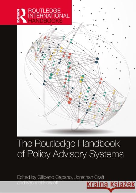 The Routledge Handbook of Policy Advisory Systems