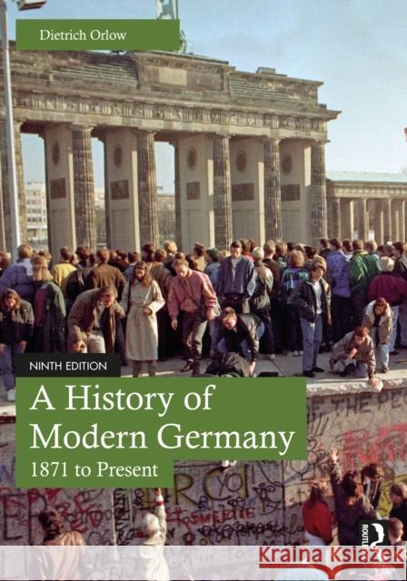A History of Modern Germany: 1871 to Present