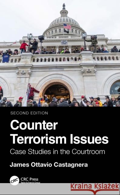 Counter Terrorism Issues: Case Studies in the Courtroom