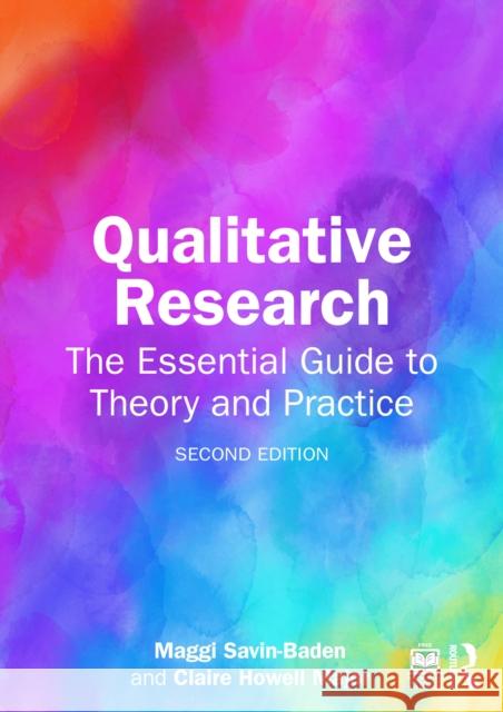 Qualitative Research: The Essential Guide to Theory and Practice