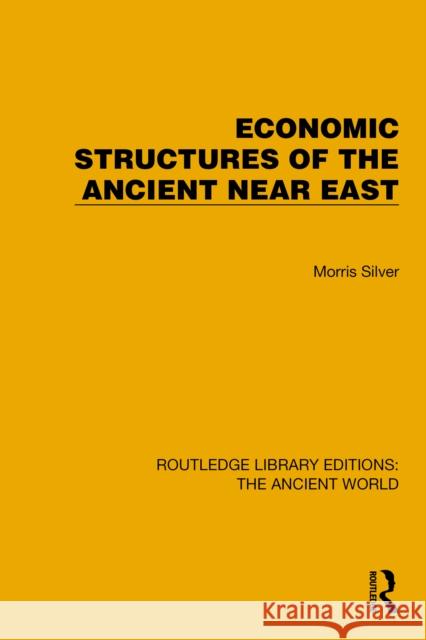Economic Structures of the Ancient Near East