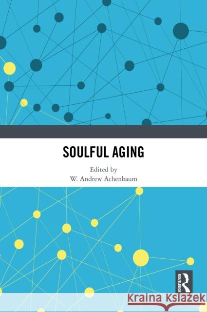 Soulful Aging